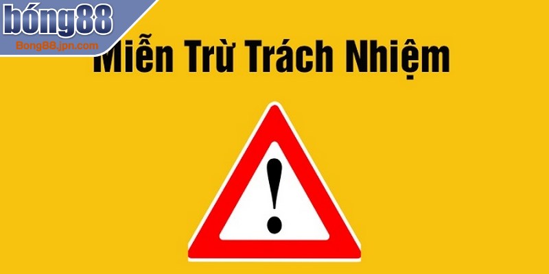 Chính sách miễn trừ trách nhiệm bao gồm các điều khoản quy định nghiêm ngặt
