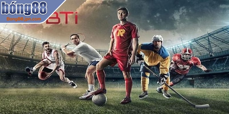 Sảnh BTI BONG88 mở rộng nhiều bộ môn hay như bóng rổ, bóng đá, cầu lông,...