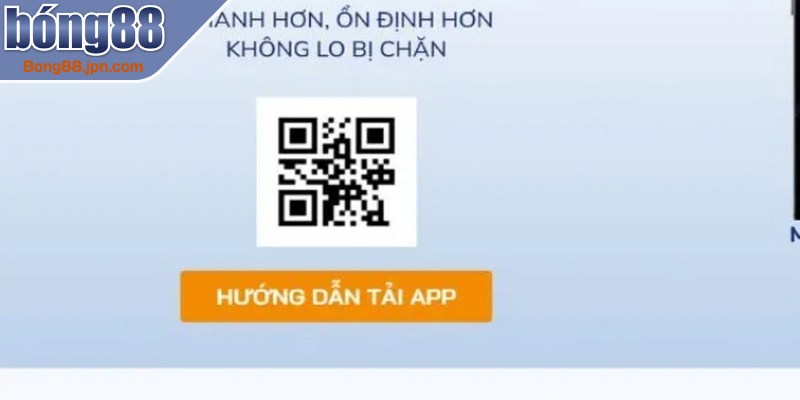Thao tác tải app BONG88 quốc tế ghi rõ các bước chi tiết